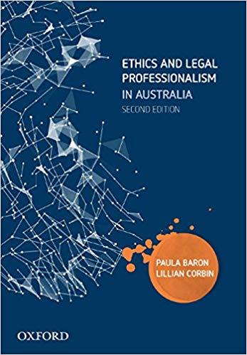 Ethics and Legal Professionalism in Australia 2nd Australia Edition [Paula Baron]
