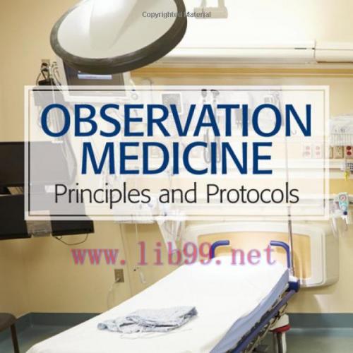 [AME]Observation Medicine: Principles and Protocols