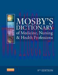 [AME]Mosby's Dictionary of Medicine, Nursing & Health Professions, 9th Edition (Original PDF)