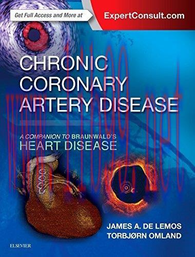 [AME]Chronic Coronary Artery Disease: A Companion to Braunwald&rsquo;s Heart Disease (Videos, Organiz...