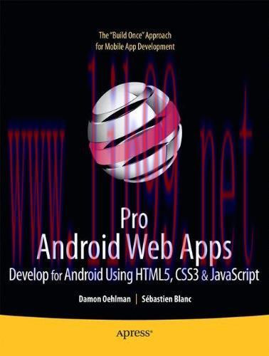 [FOX-Ebook]Pro Android Web Apps: Develop for Android using HTML5, CSS3 & JavaScript