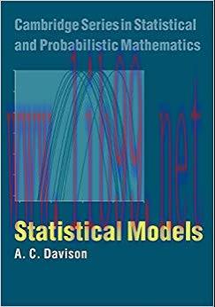 (PDF)Statistical Models (Cambridge Series in Statistical and Probabilistic Mathematics) 1st Edi...