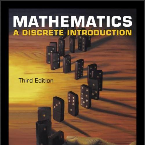 (Solution Manual)Mathematics A Discrete Introduction 3rd Edition by Scheinerman.rar