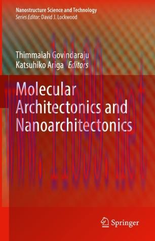 Molecular Architectonics and Nanoarchitectonics