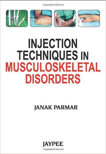 Injection Techniques in Musculoskeletal Disorders