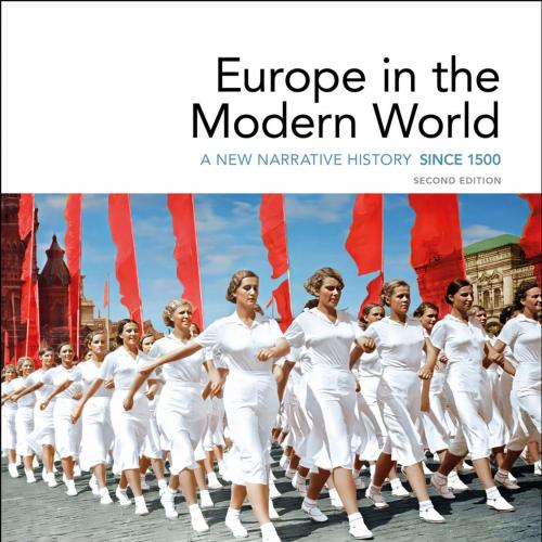 Europe in the Modern World A New Narrative History 2nd Edition By Edward Berenson 120Yuan