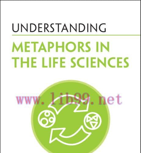 [AME]Understanding Metaphors in the Life Sciences (Understanding Life) (EPUB)