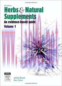 [AME]Herbs and Natural Supplements, Volume 1, 4th Edition