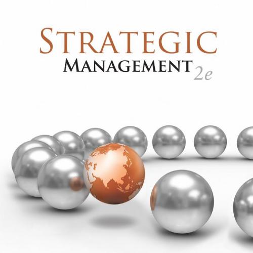 Strategic Management Concepts 2nd Edition by Frank T. Rothaermel