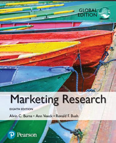 (IM)Marketing Research, 8th Global Edition by Alvin C. Burns.zip