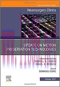 [AME]Update_ on Motion Preservation Technologies, An Issue of Neurosurgery Clinics of North Ame...