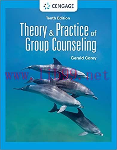 [PDF]Theory and Practice of Group Counseling 12th Edition [Gerald Corey]