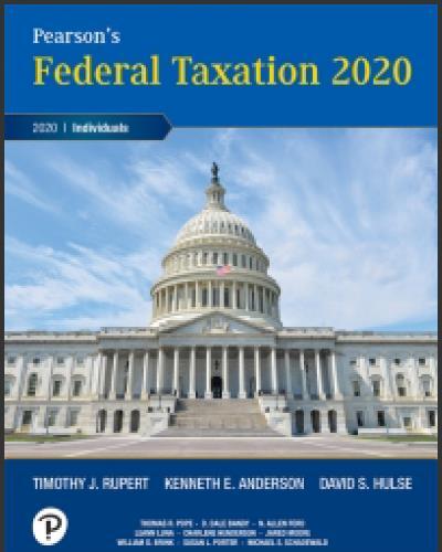 (SM)Pearson's Federal Taxation 2020 Individuals 33rd by Timothy J. Rupert(PDF).zip