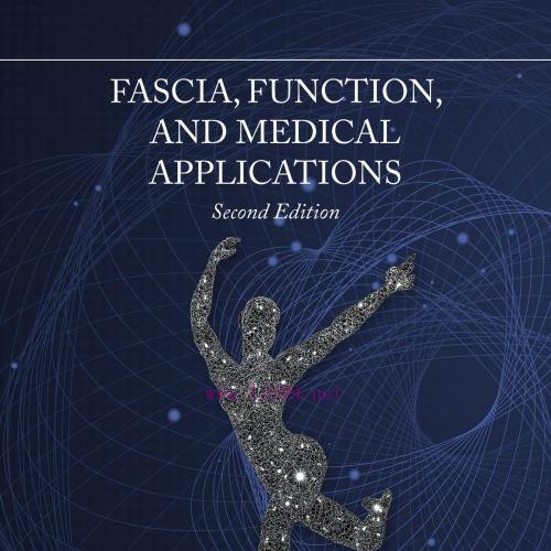 [AME]Fascia, Function and Medical Applications 2e (EPUB)