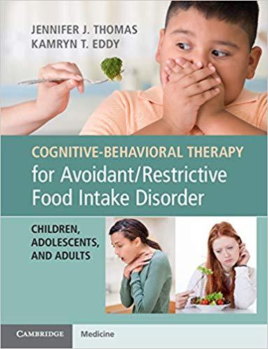 Cognitive-Behavioral Therapy for Avoidant Restrictive Food Intake Disorder