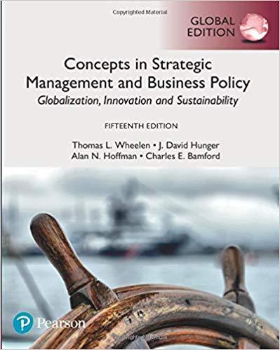 (Solution Manual)Concepts in Strategic Management and Business Policy Globalization,Innovation ...