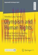 [PDF]Olympism and Human Rights: A Critical Analysis Comparing Different National Olympic Educat...