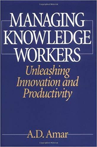(PDF)Managing Knowledge Workers Unleashing Innovation and Productivity