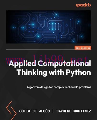 [FOX-Ebook]Applied Computational Thinking with Python: Algorithm design for complex real-world ...