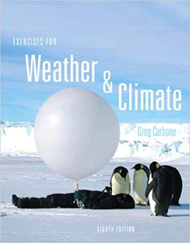 (Solution Manual)Exercises for Weather & Climate, 8th Edition Greg Carbone.pdf