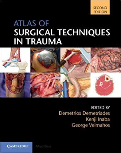 Atlas of Surgical Techniques in Trauma Second Edition