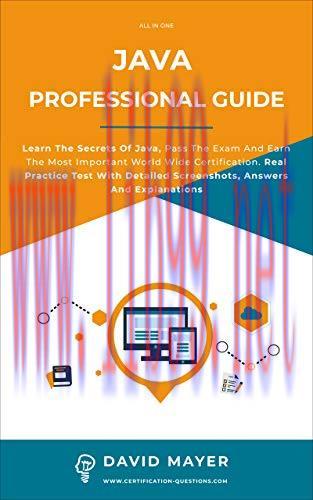 [FOX-Ebook]Java Professional Guide: Learn The Secrets Of Java, Pass The Exam And Earn The Most ...