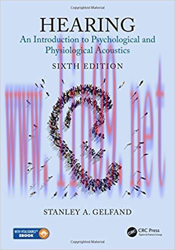 [PDF]Hearing: An Introduction to Psychological and Physiological Acoustics 6e