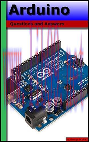 [FOX-Ebook]Arduino Stack Exchange: Questions and Answers