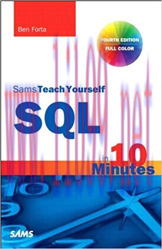 SQL in 10 Minutes, Sams Teach Yourself: Sams Teac Your SQL 10 Minu _4 4th Edition,