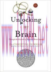 [AME]Unlocking My Brain: Through the Labyrinth of Acquired Brain Injury