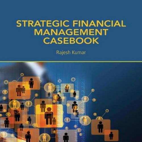 Strategic Financial Management Casebook