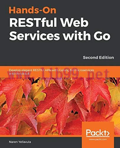 [FOX-Ebook]Hands-On RESTful Web Services with Go, 2nd Edition