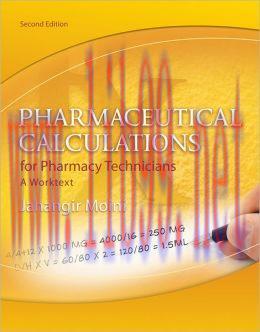 [AME]Pharmaceutical Calculations for Pharmacy Technicians: A Worktext, 2nd Edition