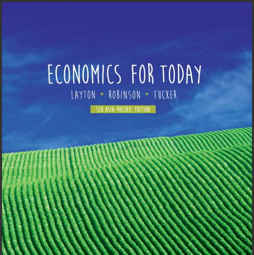 (Test Bank)Economics for Today 5th Asia Pacific Edition by Layton.zip