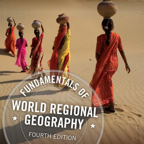 Fundamentals of World Regional Geography, 4th Edition by Joseph J. Hobbs