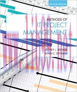 (PDF)Methods of IT Project Management: Second Edition Second, Replaces First Edition 978-013236...