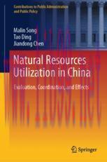 [PDF]Natural Resources Utilization in China: Evaluation, Coordination, and Effects
