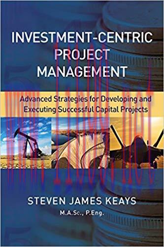 (PDF)Investment-Centric Project Management: Advanced Strategies for Developing and Executing Su...