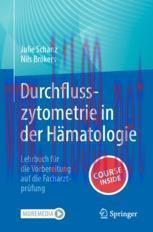 [PDF]Durchflusszytometrie in der H&auml;matologie: Lehrbuch f&uuml;r die Vorbereitung auf die Facharztpr&uuml;...