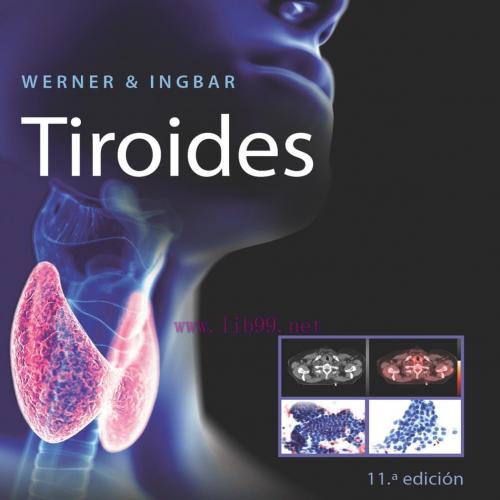 [AME]Werner & Ingbar. Tiroides, 11th edition (Original PDF)