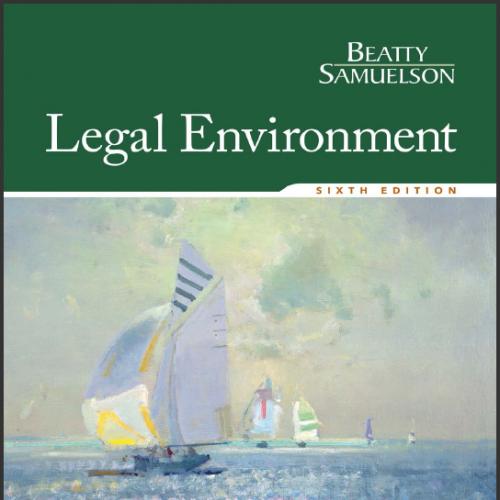 (Test Bank)Legal Environment , 6th Edition by Jeffrey F. Beatty.zip