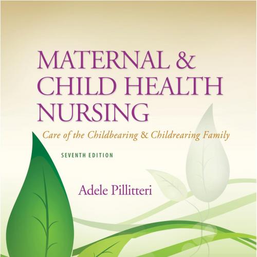 Maternal and Child Health Nursing,7th Edition