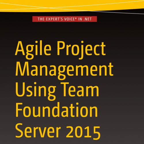 Agile Project Management using Team Foundation Server 2015
