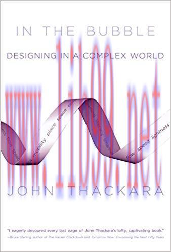 In the Bubble: Designing in a Complex World (The MIT Press)