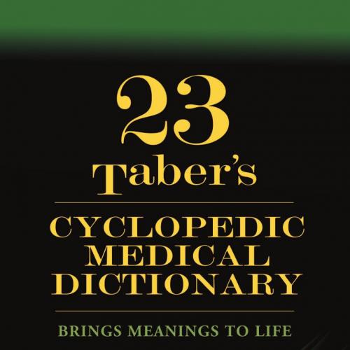 Taber's Cyclopedic Medical Dictionary 23rd Edition