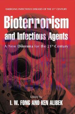 [AME]Bioterrorism and Infectious Agents: A New Dilemma for the 21st Century