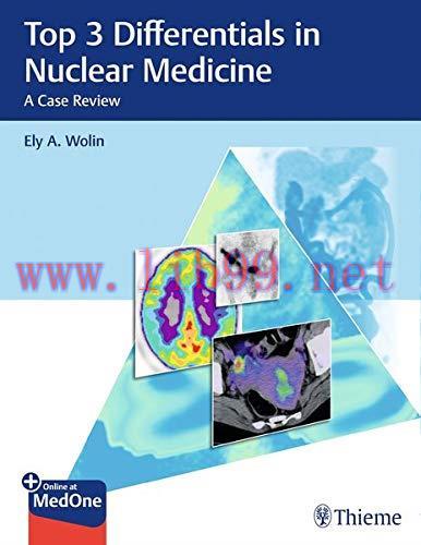 [AME]Top 3 Differentials in Nuclear Medicine: A Case Review (Original PDF)