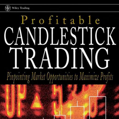 Profitable Candlestick Trading (BIGALOW Stephen 2002 Wiley)-BIGALOW Stephen-