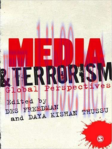 Media and Terrorism: Global Perspectives 1st Edition,