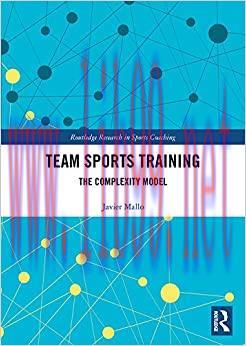 (PDF)Team Sports Training: The Complexity Model (Routledge Research in Sports Coaching Book 10)